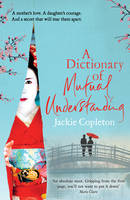 Jackie Copleton - A Dictionary of Mutual Understanding - 9780099592471 - V9780099592471