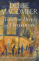 Debbie Macomber - Twelve Days of Christmas - 9780099595052 - 9780099595052