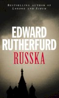 Edward Rutherfurd - Russka - 9780099635208 - V9780099635208