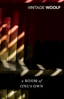 Virginia Woolf - Room Of One's Own And Three Guineas - 9780099734314 - V9780099734314