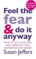 Susan Jeffers - Feel the Fear and Do it Anyway - 9780099741008 - KMK0022055