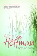 Hoffman, Alice - Here On Earth - 9780099750819 - KST0016062