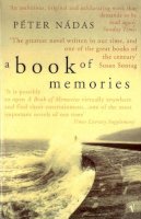 Peter Nadas - A Book of Memories - 9780099766315 - V9780099766315