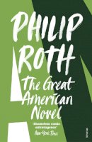 Philip Roth - The Great American Novel - 9780099889403 - V9780099889403