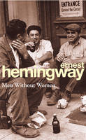 Ernest Hemingway - Men without Women - 9780099909309 - V9780099909309