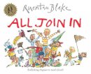 Quentin Blake - All Join in - 9780099964704 - KCW0005460