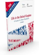 Great Britain: Home Office - Life in the United Kingdom:Handbook - 9780113413409 - V9780113413409