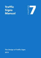 Great Britain Great Britain: Department For Transport - Traffic signs manual: Chapter 7: The design of traffic signs - 9780115532221 - V9780115532221