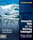 Dean Allemang - Semantic Web for the Working Ontologist - 9780123859655 - V9780123859655
