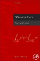 Weintraub, Steven H. - Differential Forms, Second Edition: Theory and Practice - 9780123944030 - V9780123944030