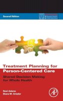 Neal Adams - Treatment Planning for Person-Centered Care: Shared Decision Making for Whole Health - 9780123944481 - V9780123944481