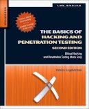 Patrick Engebretson - The Basics of Hacking and Penetration Testing, Second Edition: Ethical Hacking and Penetration Testing Made Easy - 9780124116443 - V9780124116443