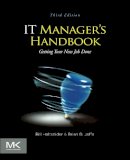 Bill Holtsnider - IT Manager´s Handbook: Getting your New Job Done - 9780124159495 - V9780124159495