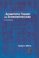 Halbert White - Asymptotic Theory for Econometricians - 9780127466521 - V9780127466521