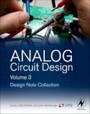 Bob Dobkin - Analog Circuit Design Volume Three: Design Note Collection - 9780128000014 - V9780128000014