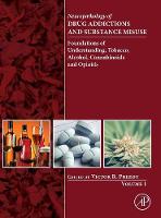  - Neuropathology of Drug Addictions and Substance Misuse Volume 1: Foundations of Understanding, Tobacco, Alcohol, Cannabinoids and Opioids - 9780128002131 - V9780128002131