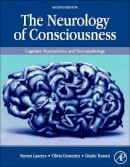  - The Neurology of Consciousness, Second Edition: Cognitive Neuroscience and Neuropathology - 9780128009482 - V9780128009482