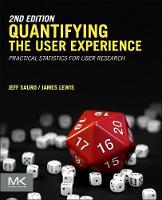 Jeff Sauro - Quantifying the User Experience: Practical Statistics for User Research - 9780128023082 - V9780128023082