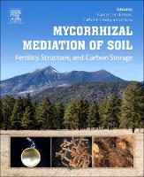 Johnson, Nancy Collins; Gehring, Catherine; Jansa, Jan - Mycorrhizal Mediation of Soil - 9780128043127 - V9780128043127