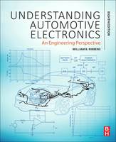 William Ribbens - Understanding Automotive Electronics, Eighth Edition: An Engineering Perspective - 9780128104347 - V9780128104347