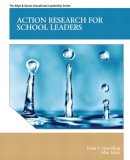 Spaulding, Dean T.; Falco, John - Action Research for School Leaders - 9780131381049 - V9780131381049
