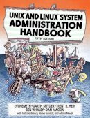 Nemeth, Evi, Snyder, Garth, Hein, Trent R., Whaley, Ben, Mackin, Dan - UNIX and Linux System Administration Handbook (5th Edition) - 9780134277554 - V9780134277554