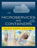 Parminder Singh Kocher - Microservices and Containers - 9780134598383 - V9780134598383