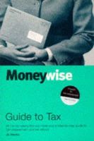 Jo Hanks - Moneywise Guide to Taxation (The Moneywise Guide To...) - 9780139110580 - KT00000041