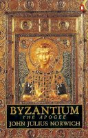 John Julius Norwich - Byzantium - 9780140114485 - V9780140114485