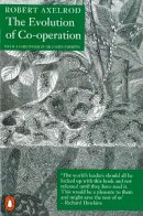 Robert Axelrod - The Evolution of Co-Operation (Penguin Press Science) - 9780140124958 - V9780140124958