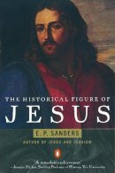 E. Sanders - The Historical Figure of Jesus - 9780140144994 - V9780140144994