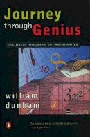 William Dunham - Journey through Genius: The Great Theorems of Mathematics - 9780140147391 - V9780140147391