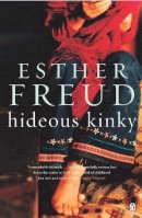 Esther Freud - Hideous Kinky - 9780140174120 - V9780140174120