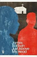 James Baldwin - Just Above My Head - 9780140187991 - V9780140187991