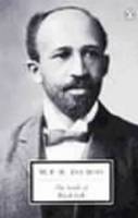 W. E. B. Du Bois - The Souls of Black Folk - 9780140189988 - V9780140189988