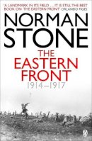 Norman Stone - The Eastern Front 1914-1917 - 9780140267259 - V9780140267259