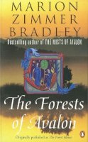 Marion Zimmer Bradley - The Forests of Avalon - 9780140273823 - V9780140273823