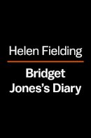 Helen Fielding - Bridget Jones's Diary:  A Novel - 9780140280098 - KHN0000164