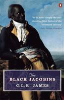 James, C. L. R. - The Black Jacobins - 9780140299816 - V9780140299816