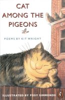 Kit Wright - Cat Among the Pigeons - 9780140323672 - V9780140323672