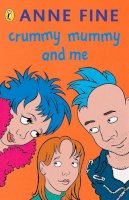 Anne Fine - Crummy Mummy and Me (Puffin Books) - 9780140328769 - KTJ0007992