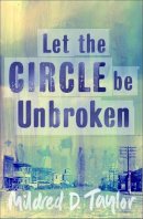 Mildred Taylor - Let the Circle be Unbroken (Puffin Teenage Fiction) - 9780140372908 - KKD0007183