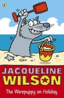 Jacqueline Wilson - Werepuppy on Holiday - 9780140374667 - V9780140374667