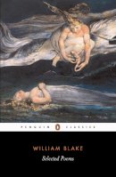 William Blake - Selected Poems (Blake, William) (Penguin Classics) - 9780140424461 - V9780140424461