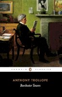 Anthony Trollope - Barchester Towers (English Library) - 9780140432039 - V9780140432039