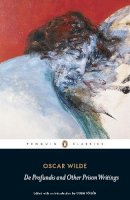Oscar Wilde - De Profundis and Other Prison Writings (Penguin Classics) - 9780140439908 - 9780140439908
