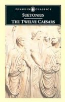 Grant, Michael, Graves, Robert - The Twelve Caesars (Penguin Classics) - 9780140440720 - KCW0006770