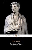 Plutarch - The Makers of Rome - 9780140441581 - V9780140441581