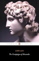 Arrian - The Campaigns of Alexander (Penguin Classics) - 9780140442533 - KKD0005019
