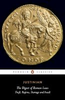 Justinian - The Digest of Roman Law - 9780140443431 - V9780140443431